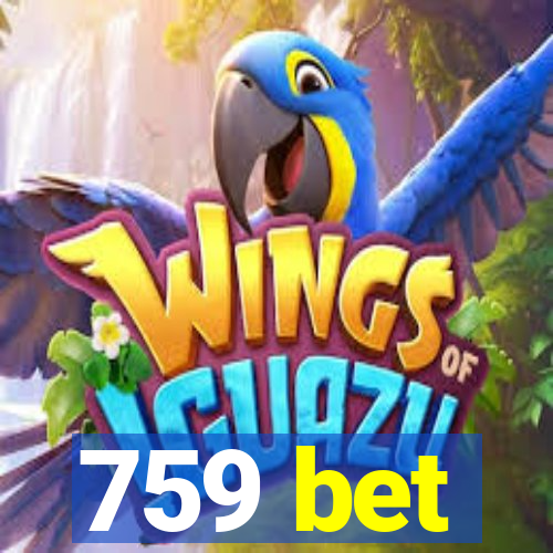 759 bet